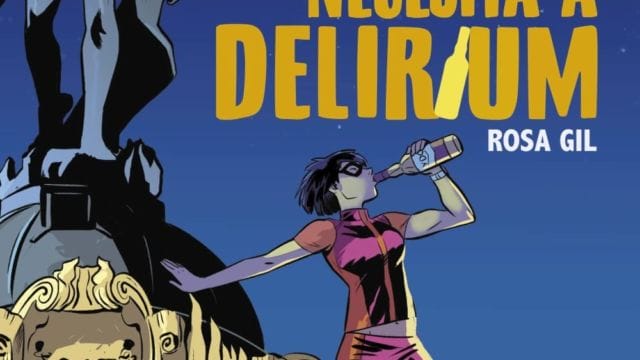 ‘El mundo necesita a Delirium’: de parábolas etílicas y superhéroes de barrio